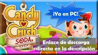 Descargar Candy Crush Soda Saga para PC [upl. by Cilegna122]