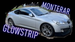 Monterar Glowstrip i bilen [upl. by Alad216]