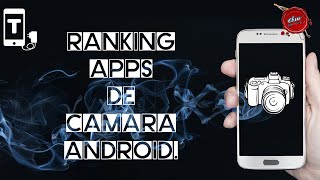 LAS MEJORES APPS DE CAMARA PARA ANDROID [upl. by Elva]