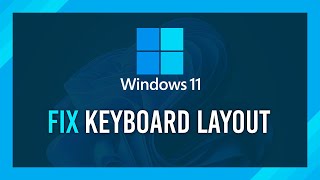 How to Change keyboard layout  Windows 11 Guide [upl. by Dazhahs]