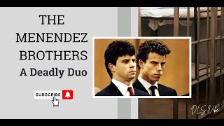 The Menendez Brothers A Deadly Duo [upl. by Einimod]