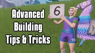 Six Advanced Building Tips amp Tricks You Need To Learn  Fortnite Battle Royale [upl. by Allimac486]