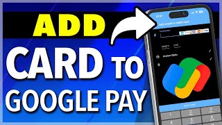 How To Add A Debit Card To Google Pay [upl. by Moreville]