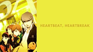 Persona 4 OST  Heartbeat Heartbreak With Lyrics [upl. by Izmar]