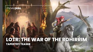 Lord Of The Rings The War of The Rohirrim  Tapestry Teaser 2024 [upl. by Robina132]