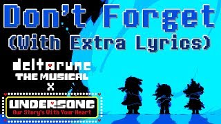 Dont Forget WITH EXTRA LYRICS  deltarune THE MUSICAL x UNDERSONG [upl. by Ynneh]