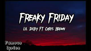 Lil Dicky  Freaky Friday ft Chris Brown Lyrics [upl. by Varien]