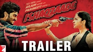 Ishaqzaade  Official Trailer  Arjun Kapoor  Parineeti Chopra [upl. by Eillat]