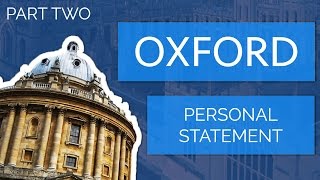 Part 2 Apply to Oxford University How to Write a Personal Statement [upl. by Koller164]