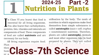 Nutrition in plants  class 7  chapter 1 NCERT [upl. by Dwight996]