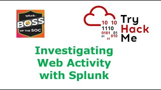 Web Activity Investigation with Splunk  TryHackMe Splunk 2 Boss of the SOC V2 [upl. by Amleht473]