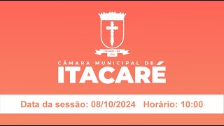 Sessão Câmara Municipal de Itacaré  08102024 [upl. by Ninel]