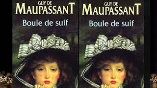 Boule de Suif Guy de Maupassant  Livre Audio Complet en Français [upl. by Richard57]