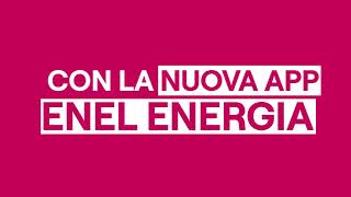 Tutto più semplice con la nuova App Enel Energia [upl. by Kral]