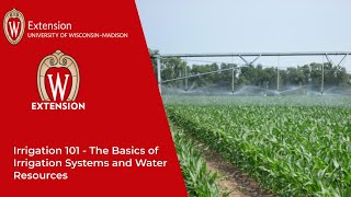 Irrigation 101  The Basics of Irrigation Systems and Water Resources [upl. by Fredella]