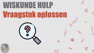 Vraagstuk oplossen met Vergelijking [upl. by Phenica347]