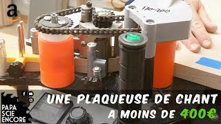 La plaqueuse de chant stationnaire à moins de 400€  Edge Banding [upl. by Ahsinuq]