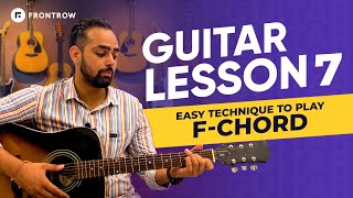 Guitar Lesson 7  Master F CHORD For Beginners  2 WAYS  Beginner Guitar Lesson  Siffguitar [upl. by Shell547]