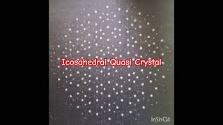 Icosahedral quasi crystal [upl. by Viv221]