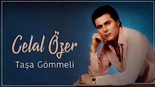 Celal Özer  Taşa Gömmeli [upl. by Elag825]