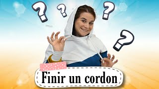 Tuto Facile  finir un cordon  By PopO [upl. by Ojela]