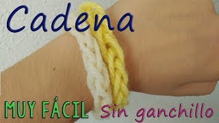 Cómo hacer una cadena con lana sin ganchillo [upl. by Kerstin]