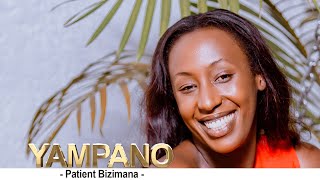 Patient BIZIMANA  YAMPANO Official Video [upl. by Anahcar]