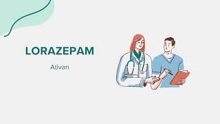 Lorazepam Ativan  Drug Rx Information [upl. by Yznil]