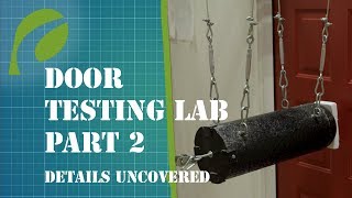 Exterior Door Quality Testing Lab  Details Uncovered Video Series by ProVia [upl. by Aicilanna]