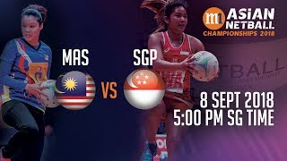 🔴 Malaysia 🇲🇾 vs 🇸🇬 Singapore  Asian Netball Championship 2018 [upl. by Hadeis]