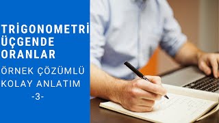 DİK ÜÇGENDE TRİGONOMETRİK ORANLAR ÖRNEK SORU ÇÖZÜMLÜ [upl. by Murielle]