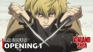 Vinland Saga  Opening 1 【MUKANJYO】 4K 60FPS Creditless  CC [upl. by Fayola]