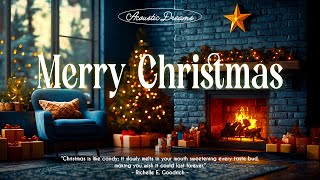 Sweet Christmas Songs Playlist 2024 🎅🏼 Acoustic Christmas Songs with Lyrics ❄️ Christmas Is Coming [upl. by Alywt]