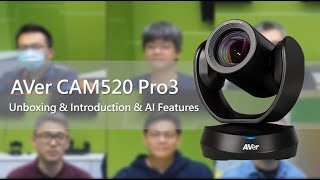 CAM520 Pro3  Unboxing amp Introduction amp AI Features [upl. by Auberon]