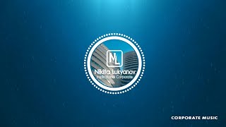 Nikita Lukyanov  Inspirational Corporate Slideshow Presentation Background Music No Copyright [upl. by Amlez]