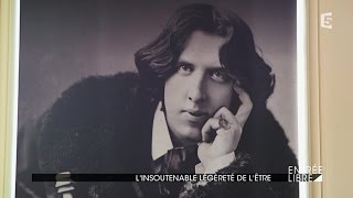 L’insoutenable légèreté de l’être Oscar Wilde [upl. by Jeanine87]