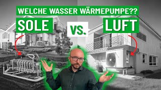 Sole Wasser Wärmepumpe oder doch die Luft Wasser  Energieberater klärt auf [upl. by Callum878]