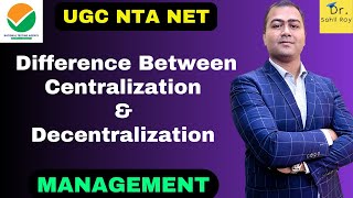 Centralization amp Decentralization  Difference Centralization amp Decentralization  Dr Sahil Roy [upl. by Ahsinom]