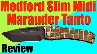 Medford Slim Midi Marauder Tanto  Review [upl. by Asenej237]