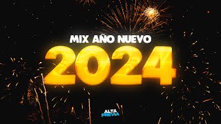 MIX AÑO NUEVO 2024 🔥 ENGANCHADO FIESTERO LO MAS ESCUCHADO  ALTA PREVIA [upl. by Asirrac981]