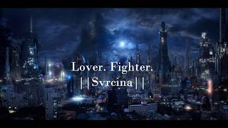 SVRCINA  Lover Fighter Lyrics [upl. by Laddie]