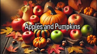 Fall  Apples and pumpkins In Season  Fall Favourites  Harvest Delights [upl. by Alemrac101]