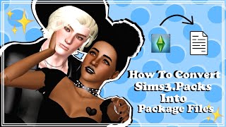 How To Convert Sims3Packs Into Package Files In 2022✨ [upl. by Coy]