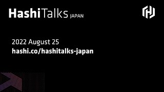 HashiTalks Japan [upl. by Jerri776]