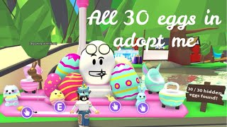 ALL 30 EGGS IN ROBLOX ADOPT ME Adopt me egg hunt  Its SugarCoffee [upl. by Neleh]