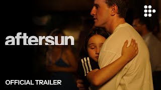 AFTERSUN  Official Trailer 2  Now Streaming on MUBI [upl. by Norehc849]