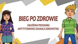 Bieg po zdrowie  Założenia programu [upl. by Hsreh]