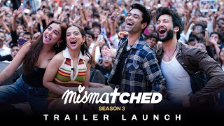 Mismatched Season 3 Trailer Launch vlog  MostlySane [upl. by Refotsirc]