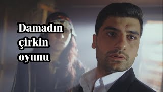 Damadın çirkin oyunu  Kayıtlı Sır [upl. by Teillo]