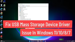 Fix USB Mass Storage Device Driver Issue In Windows 111087 [upl. by Bryn403]